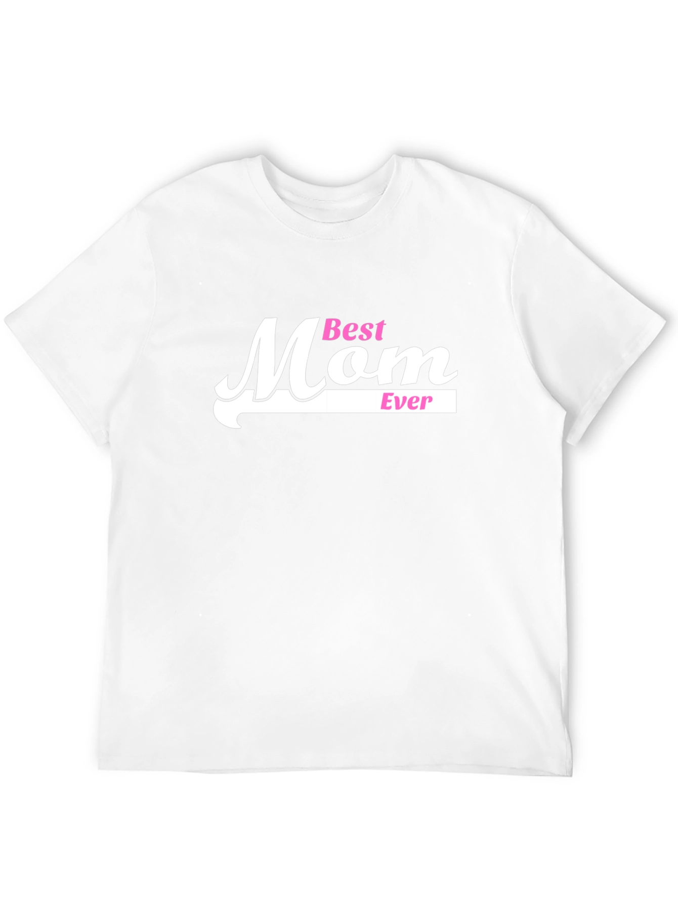 Best Mom Ever T-Shirt - Graphic Tee Black