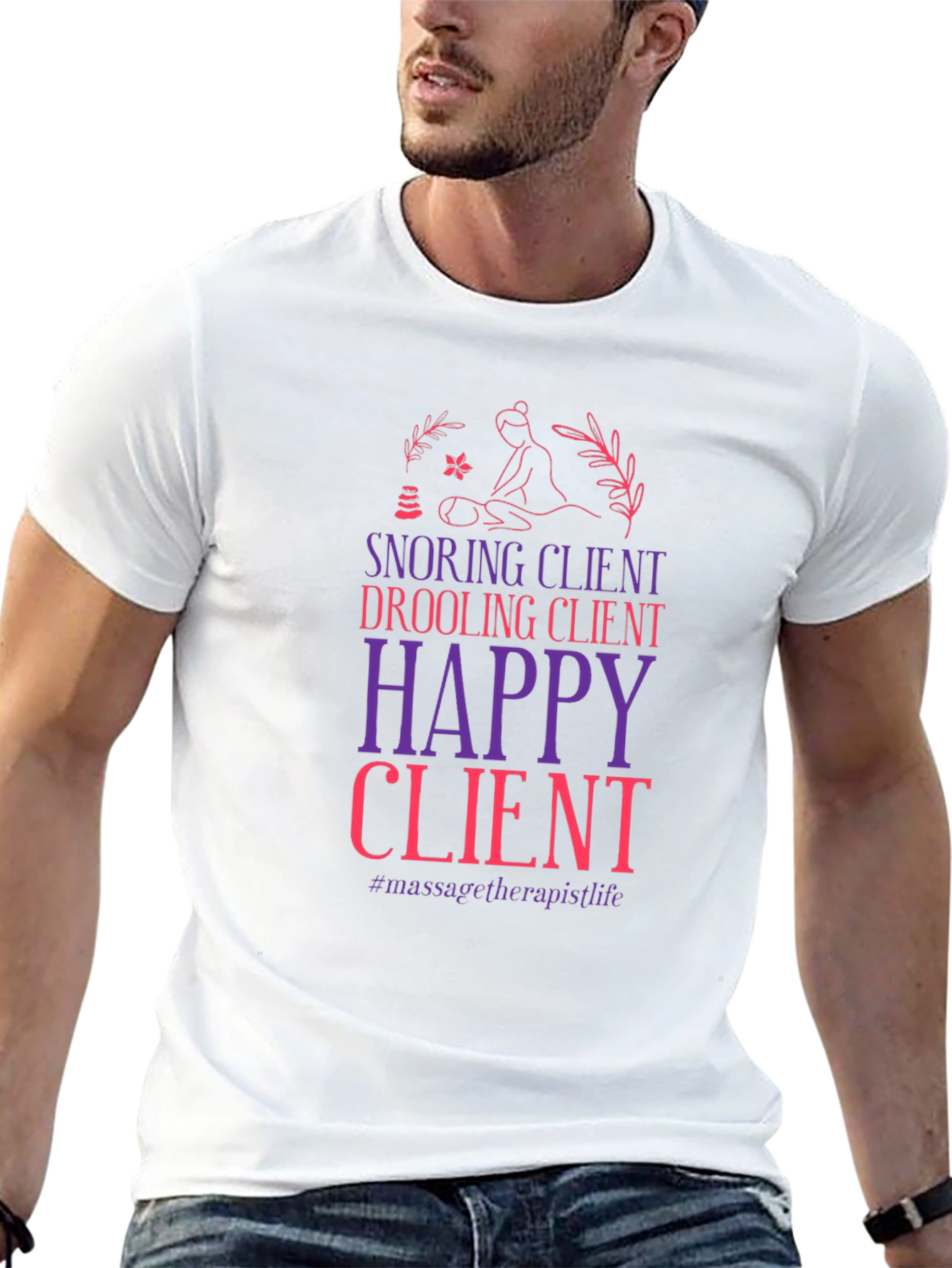 Massage Therapist Life T-Shirt - Snoring Client