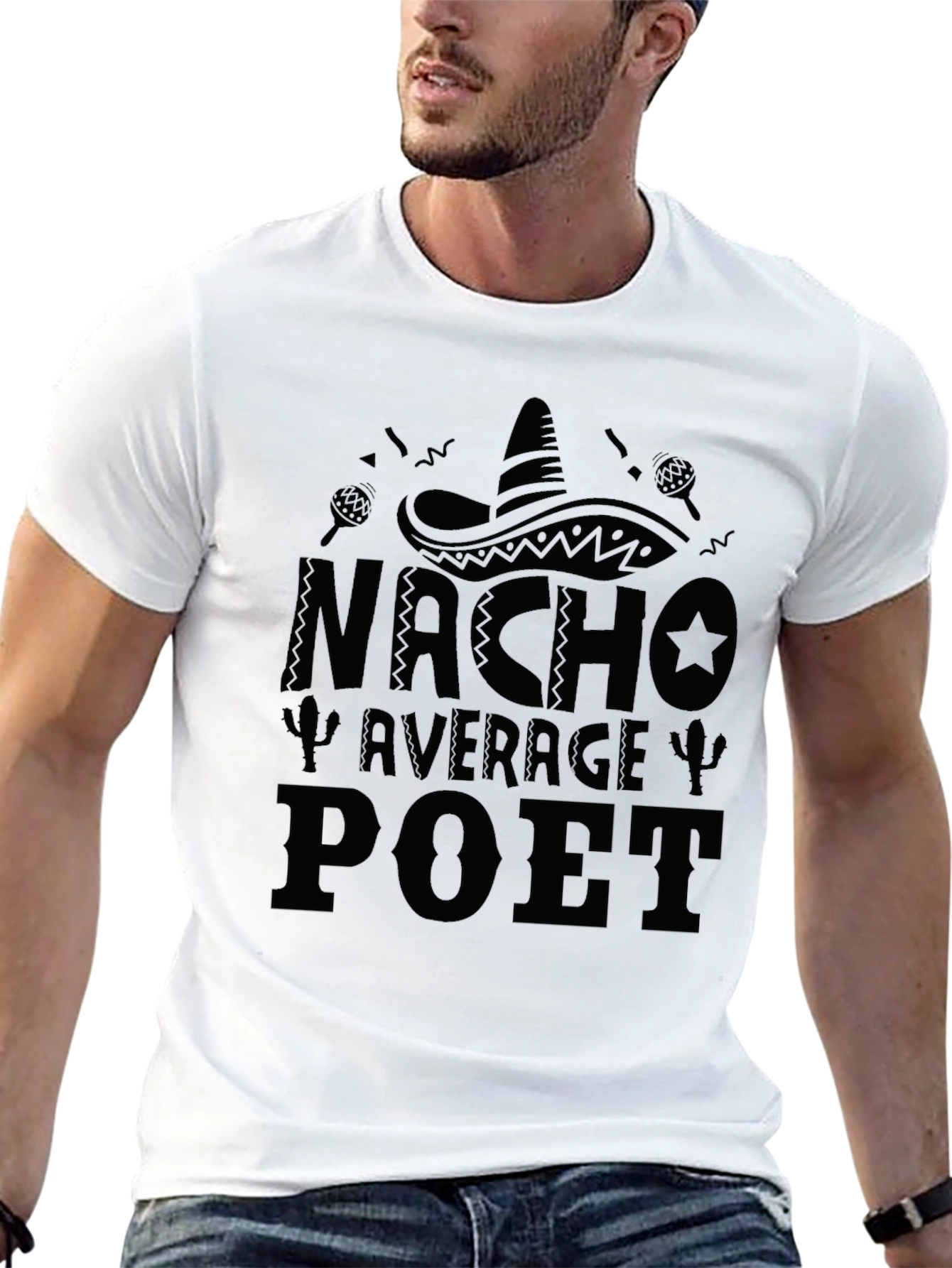 Nacho Average Poet T-Shirt Funny Cinco de Mayo Tee