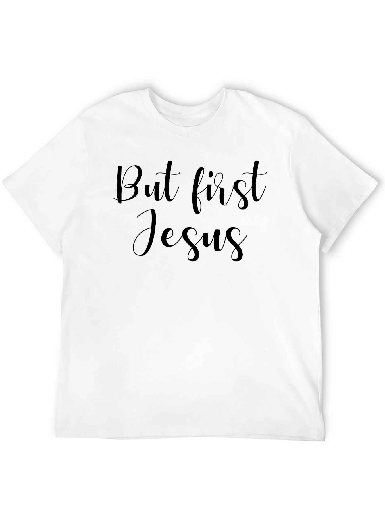 But First Jesus T-Shirt - Christian Apparel