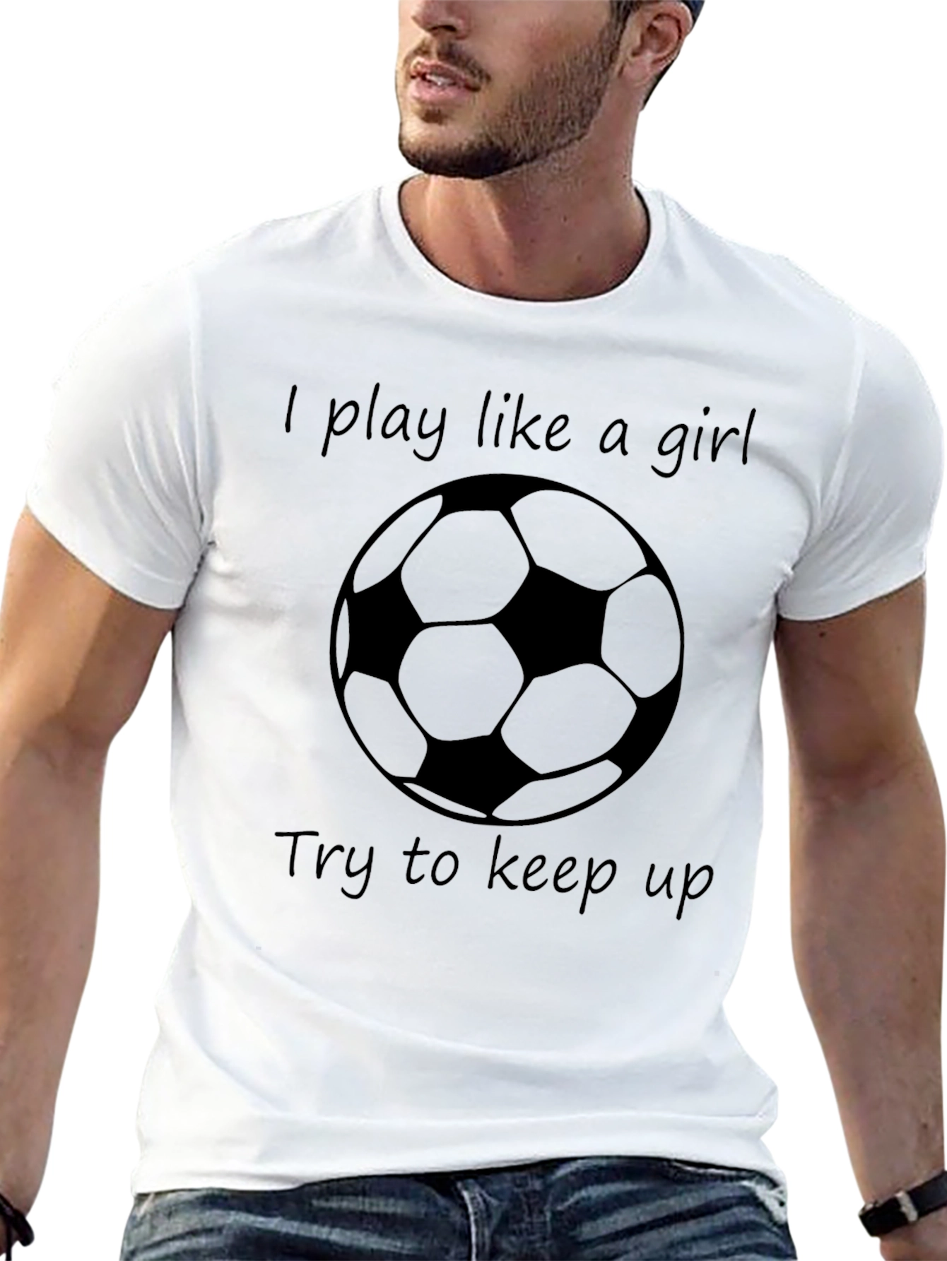 I Play Like a Girl Soccer T-Shirt