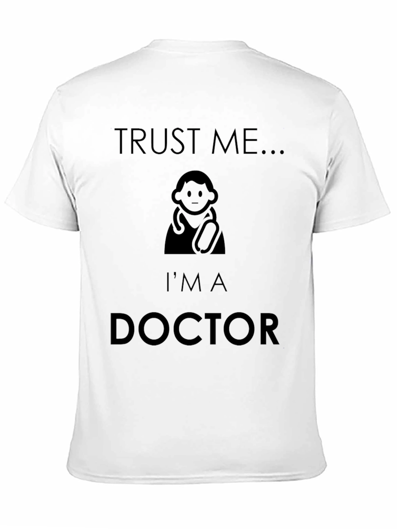 Trust Me Im a Doctor Black T-Shirt