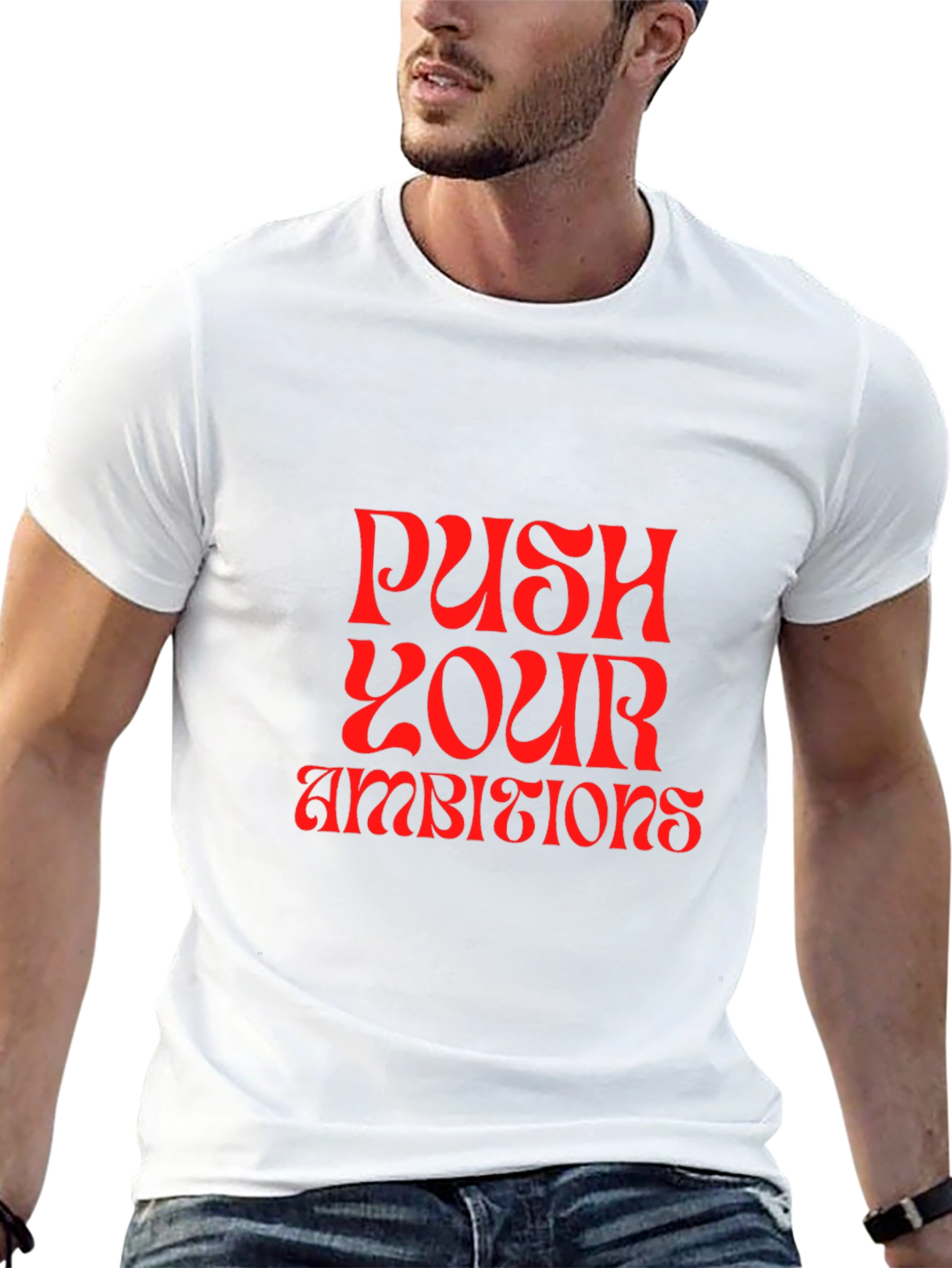 Push Your Ambitions Graphic Tee