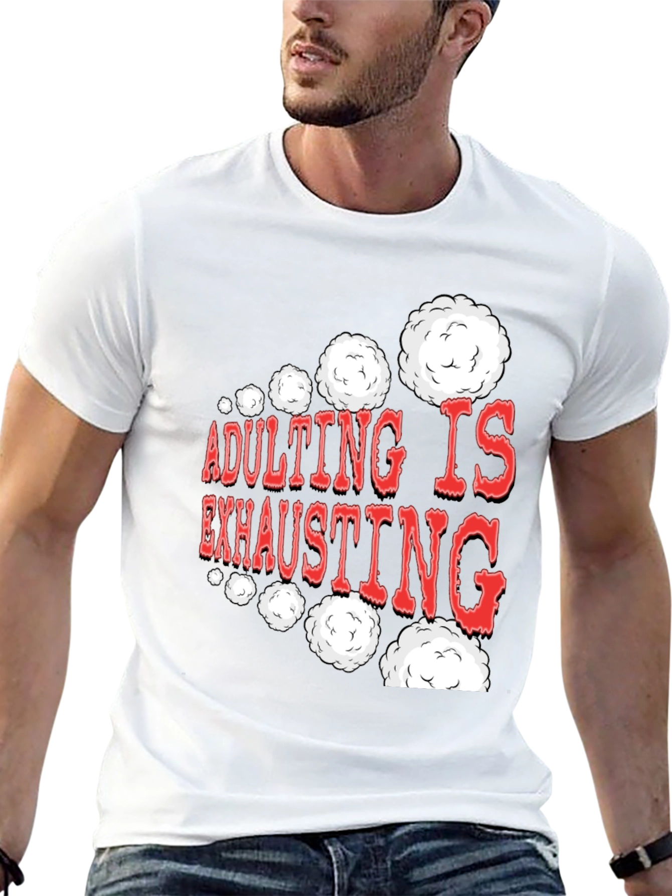 Adulting Is Exhausting Funny Graphic Tee