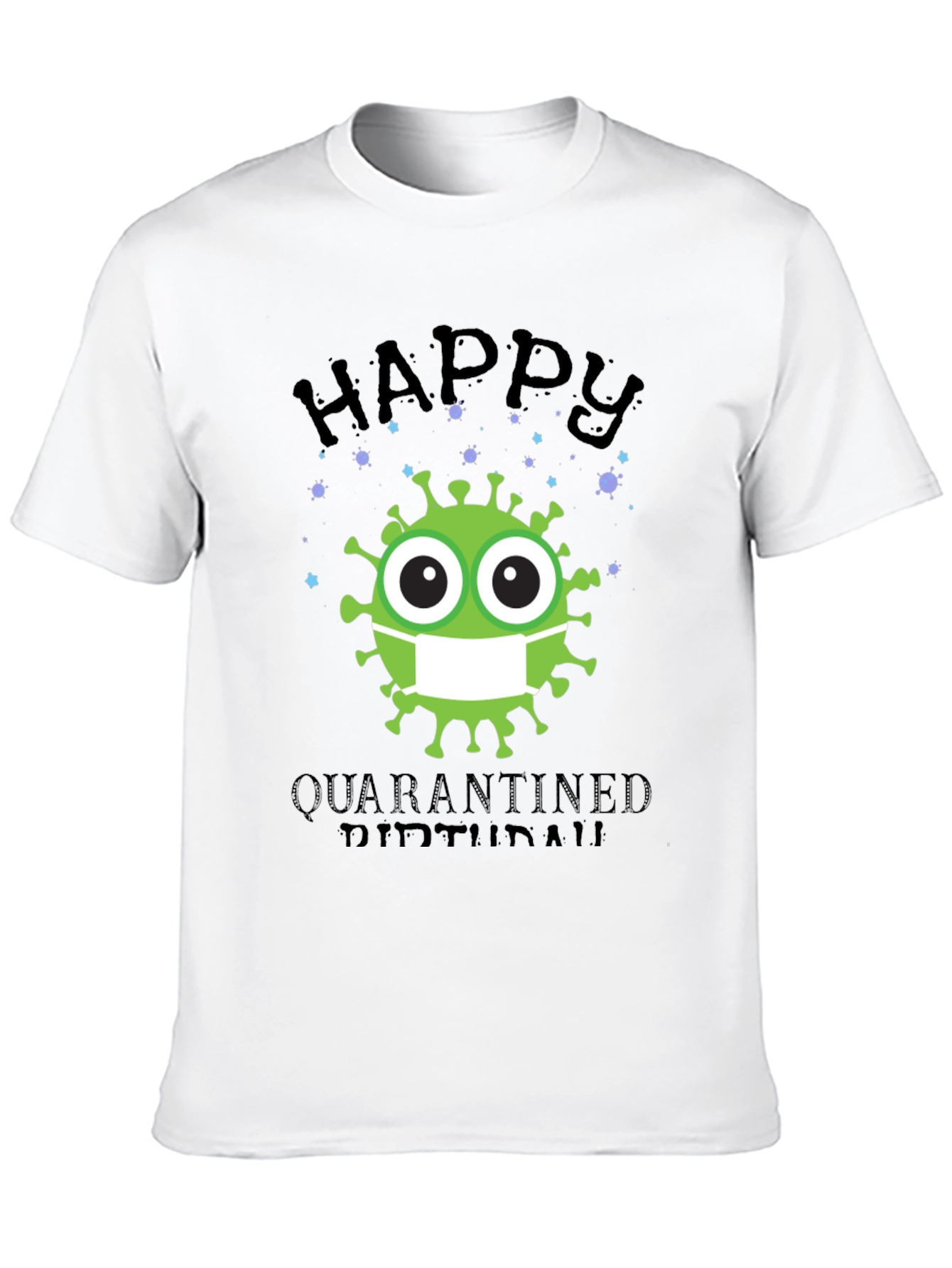 Quarantine Birthday Graphic T-Shirt