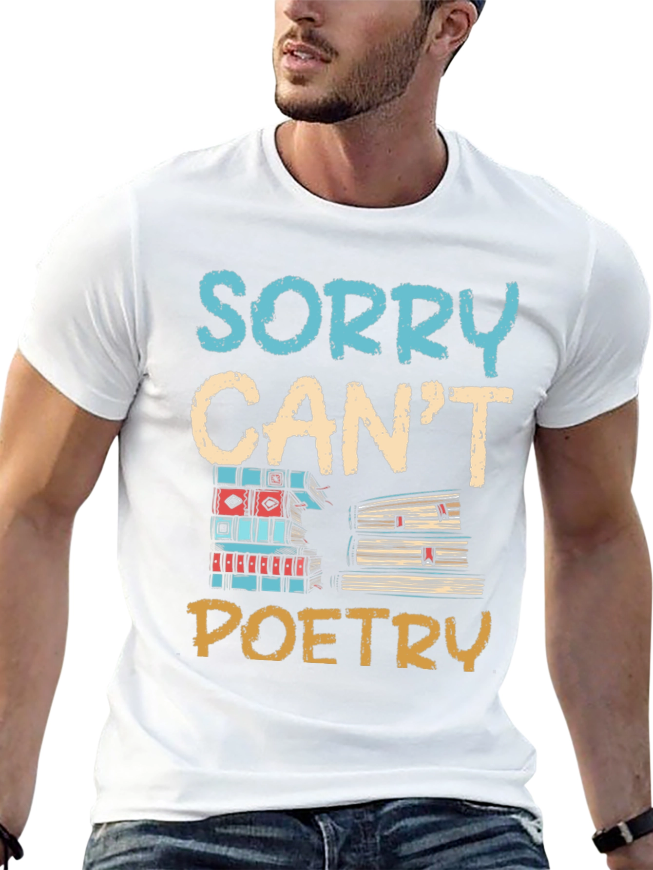 Sorry Cant Poetry Graphic Tee