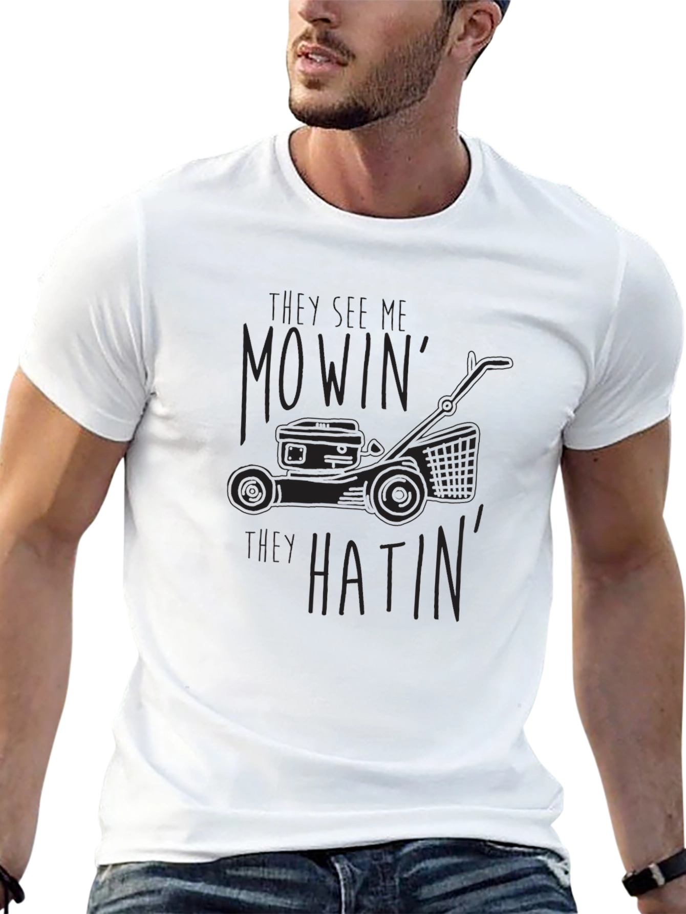 Mowin and Hatin T-Shirt