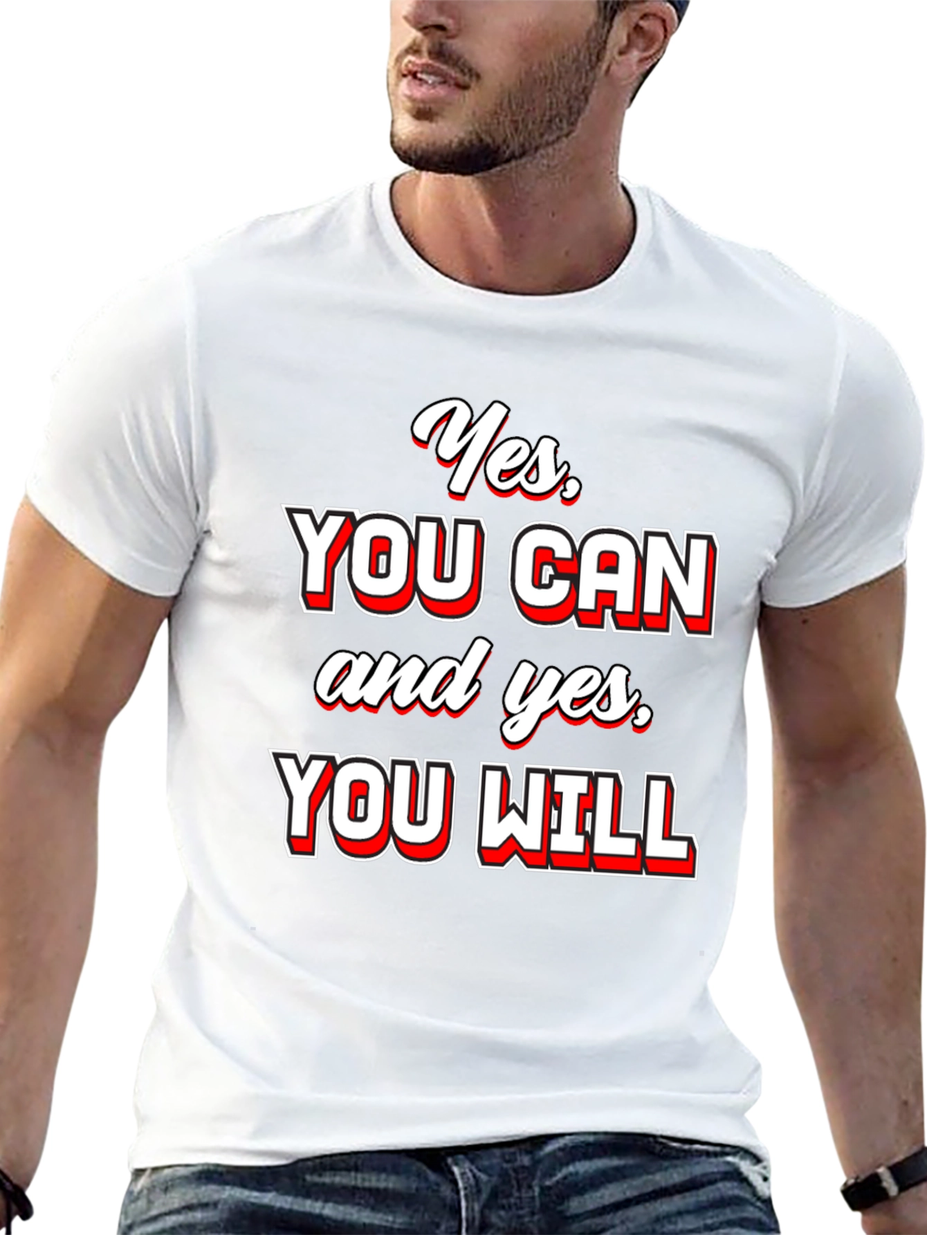 Yes You Can T-Shirt - Motivational Quote