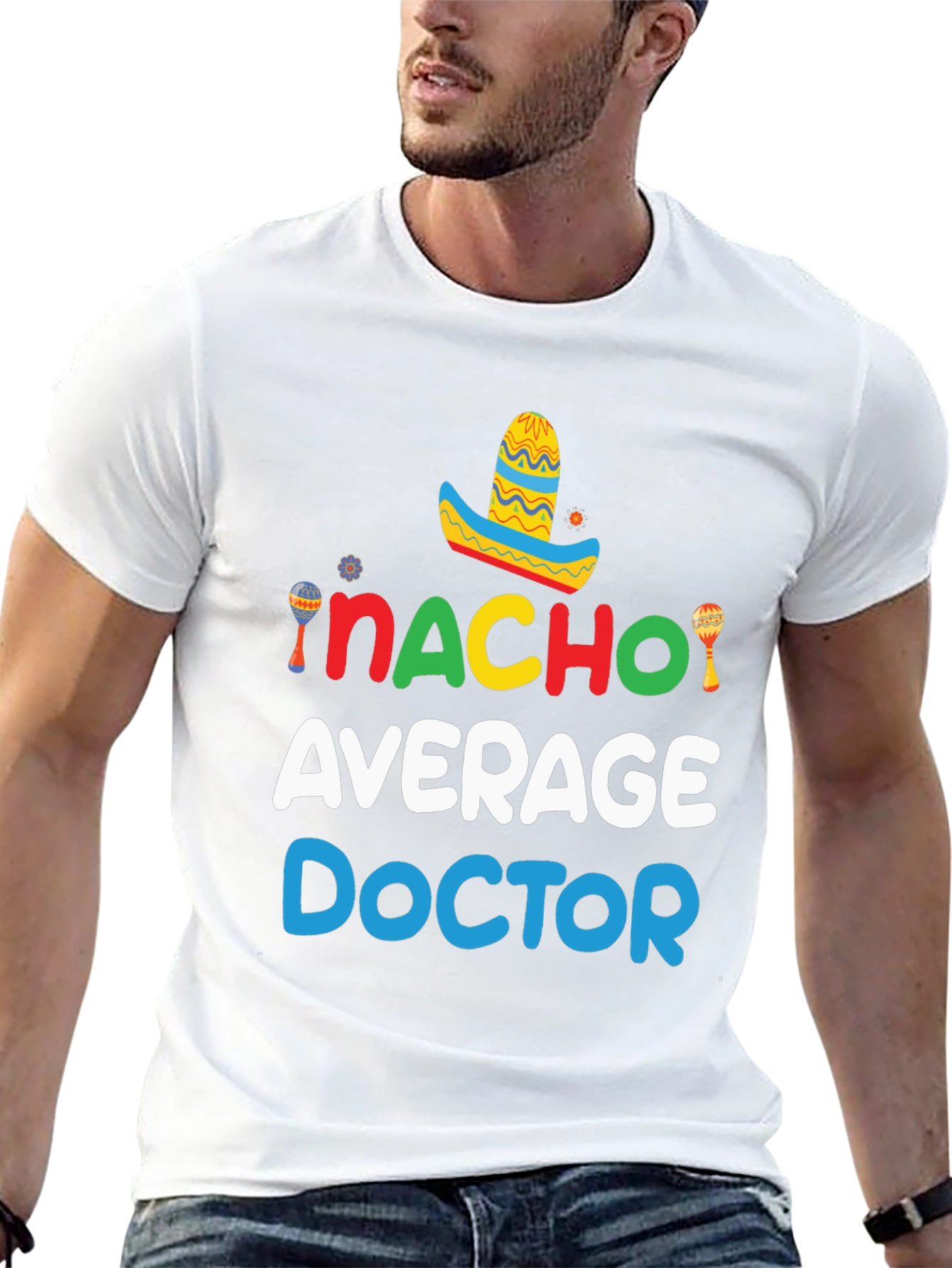 Nacho Average Doctor Graphic Tee