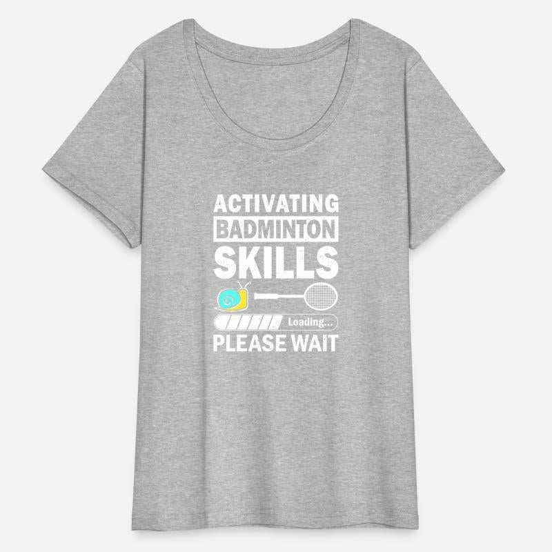 Activating Badminton Skills Funny Quote