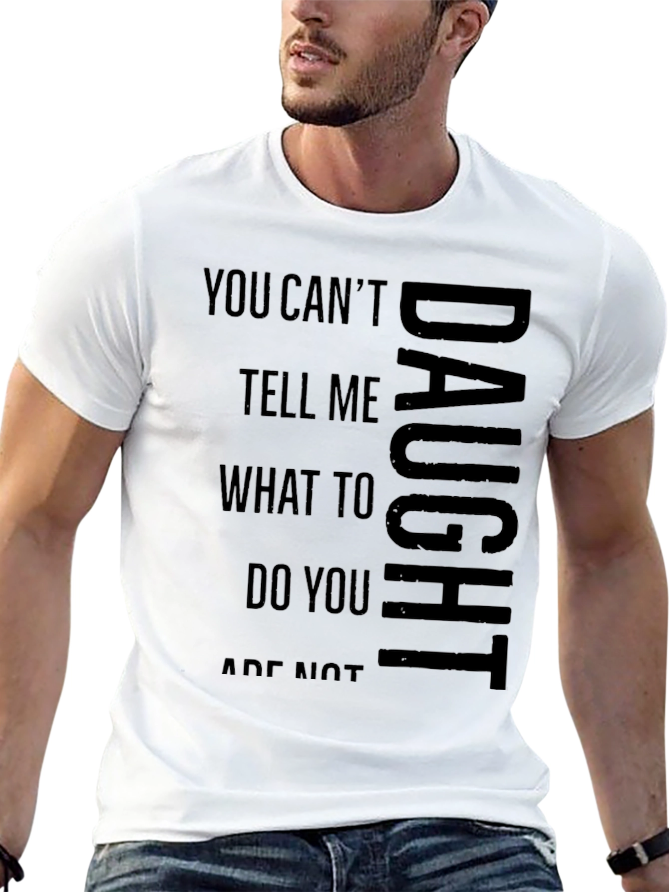 Dad/Daughter Humor Tee - You Cant Tell Me!