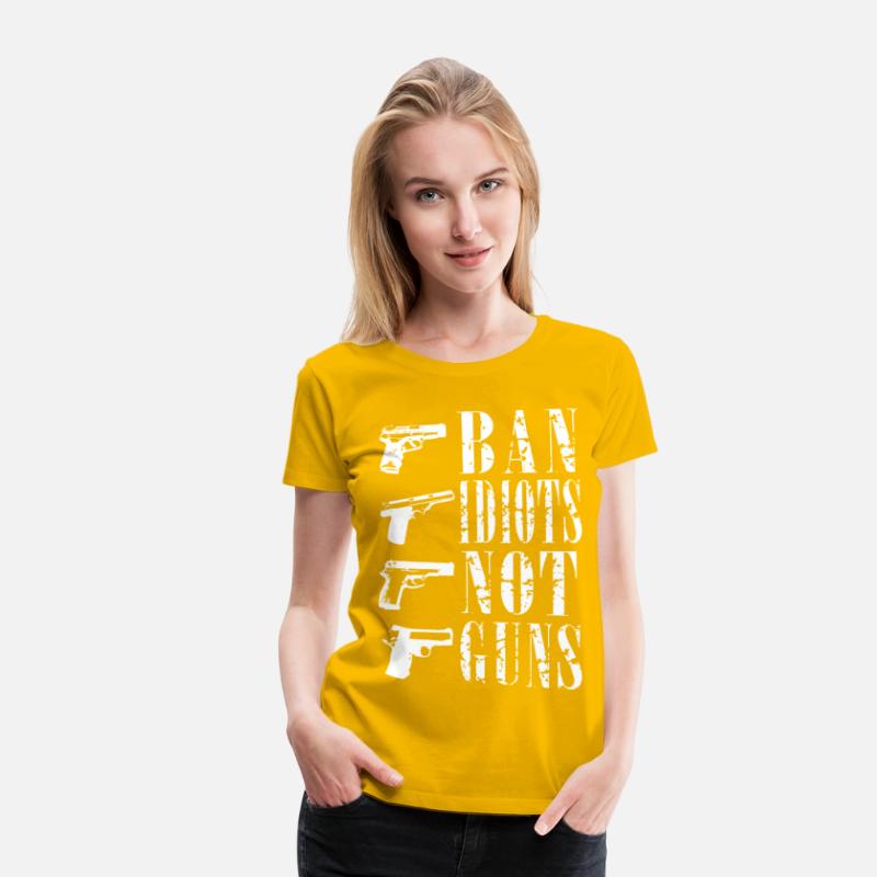 Ban idiots not guns gun rights T-shirt