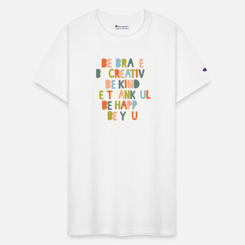 Be Brave Be Creative Be Kind Be Thankful Be Happy