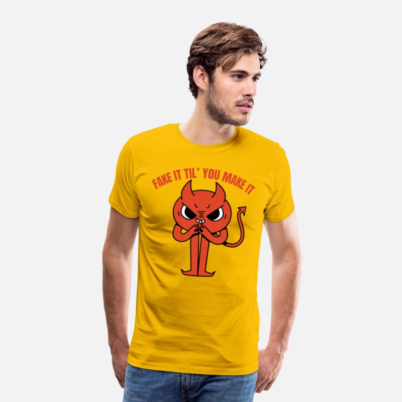 Fake It Till You Make It Satan Devil 666 Funny