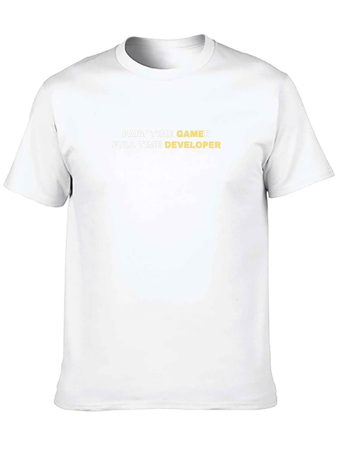 Part Time Gamer Full Time Developer T-Shirt