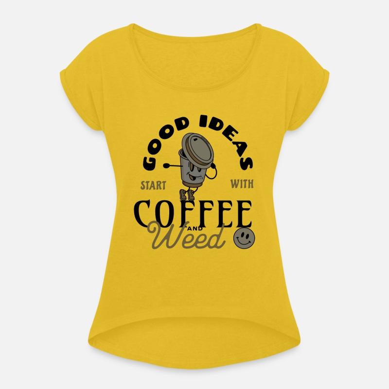 Good Ideas Start With Coffee and Weed Graphic Tee