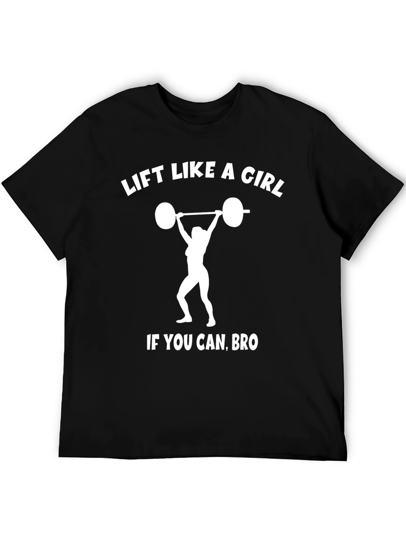 Lift Like a Girl T-Shirt - Fitness Apparel