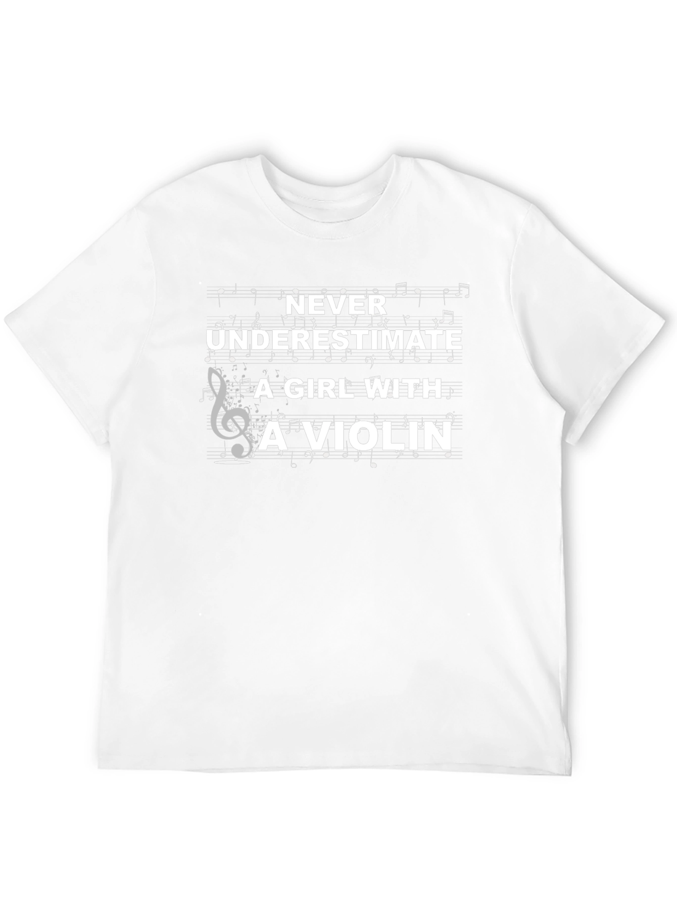 Never Underestimate a Girl with a Violin T-Shirt