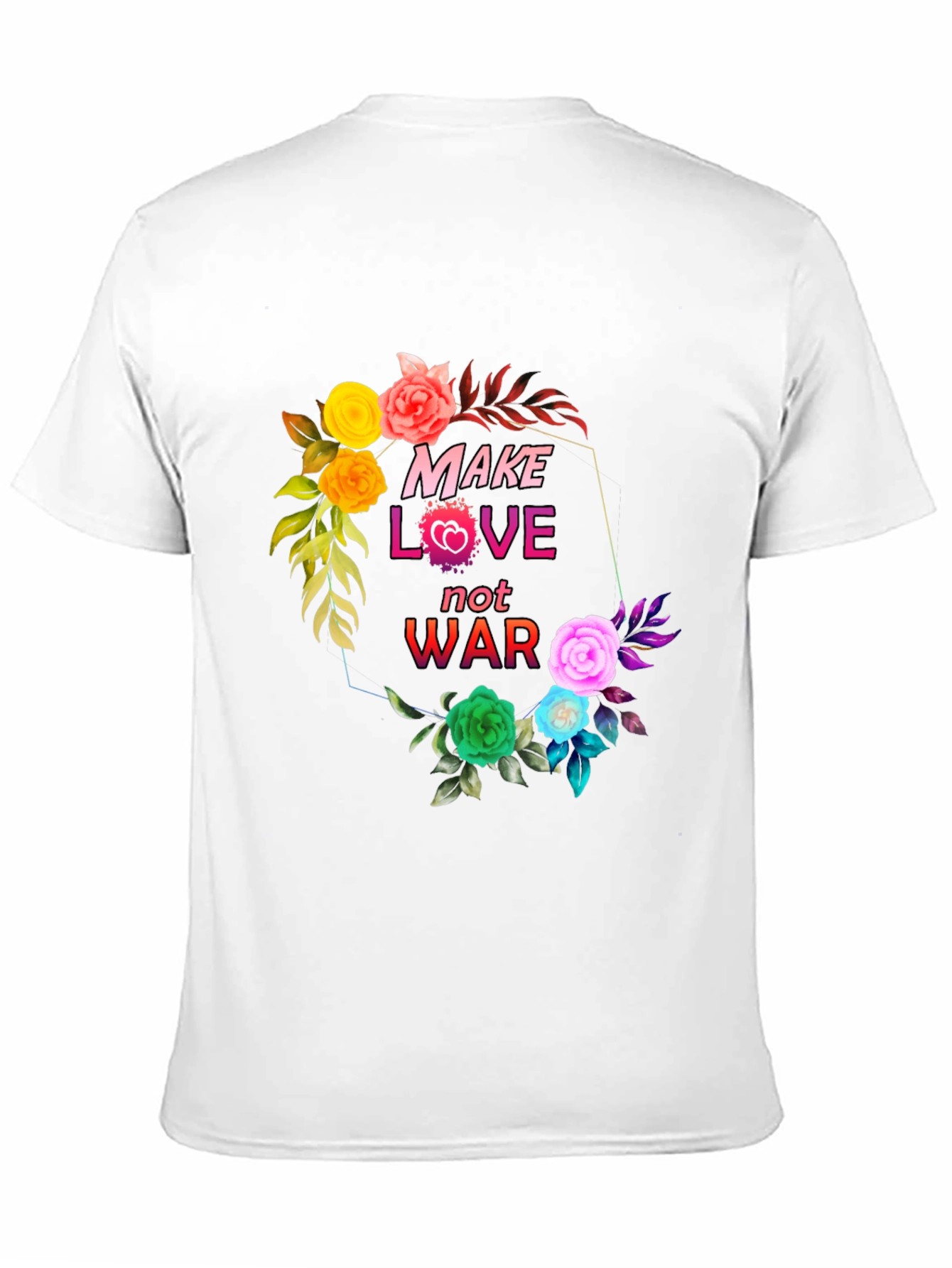 Make Love Not War Floral Graphic T-Shirt