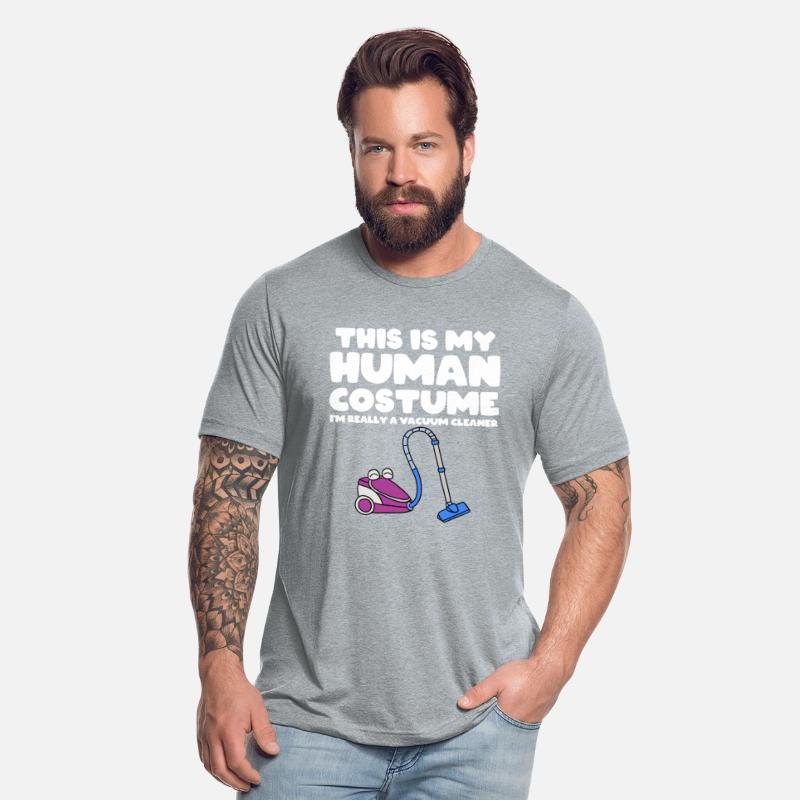 This Is My Human Costume Im Really A Vacuum Cleane