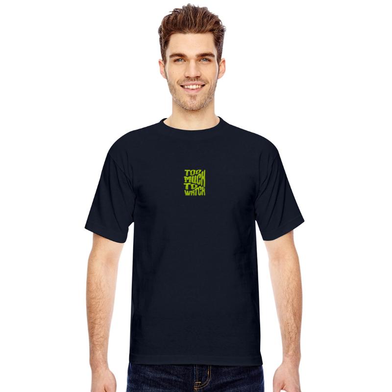 Too Much To Watch - Pop Culture Tee Design