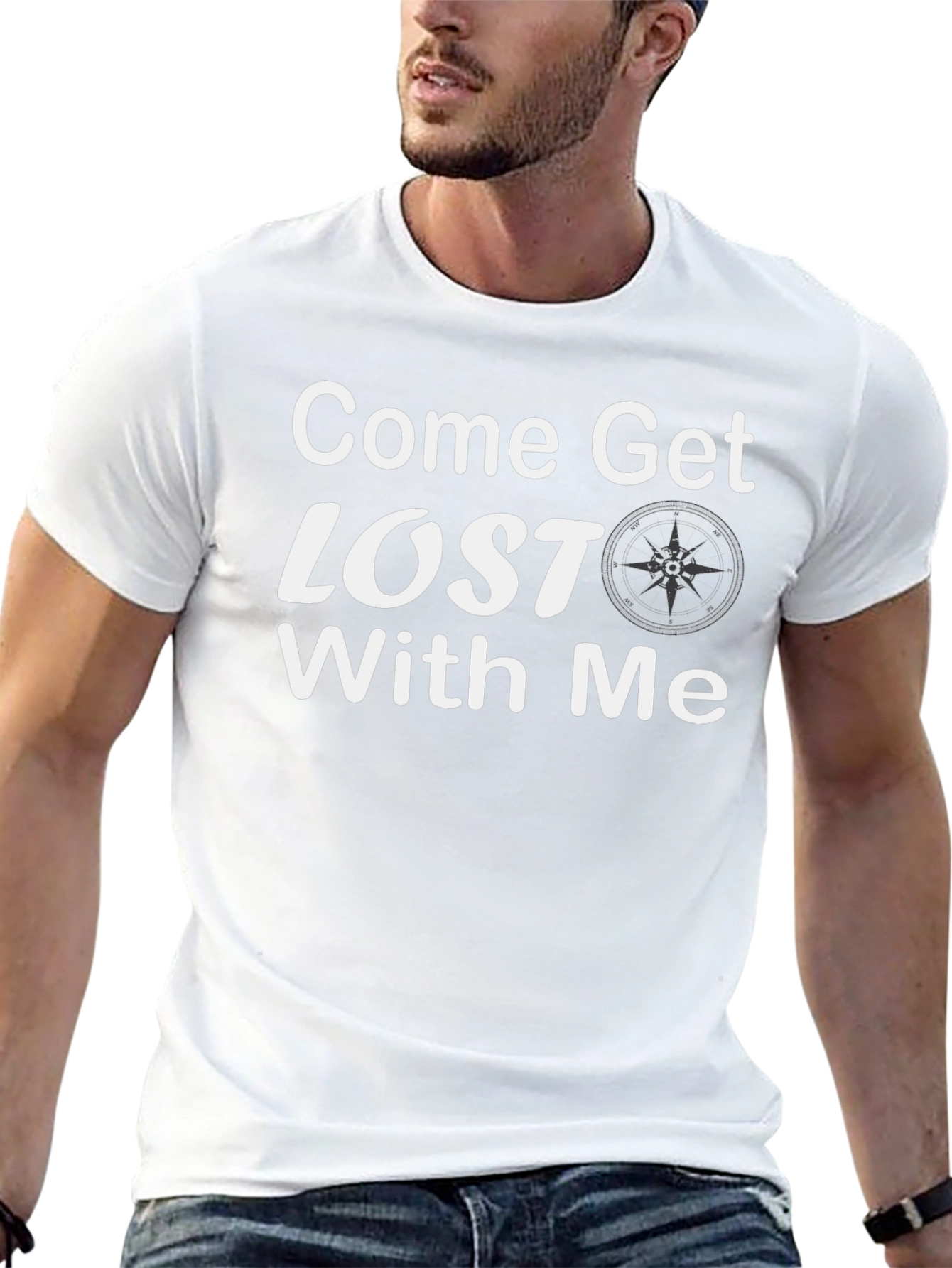 Come Get Lost With Me T-Shirt