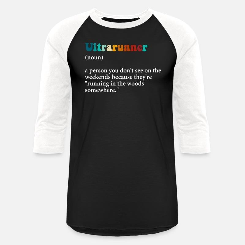 Ultrarunner A Person You Don't See On The Weekends