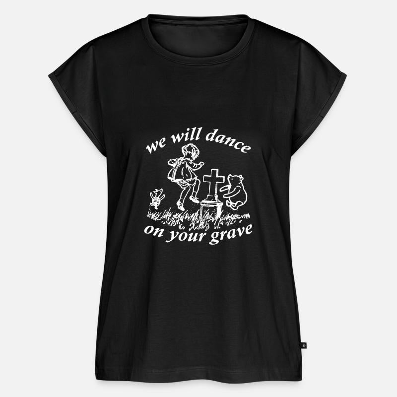 We Will Dance On Your Grave