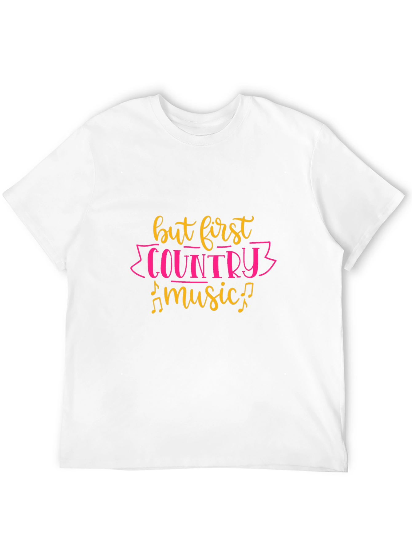 But First Country Music Black T-Shirt