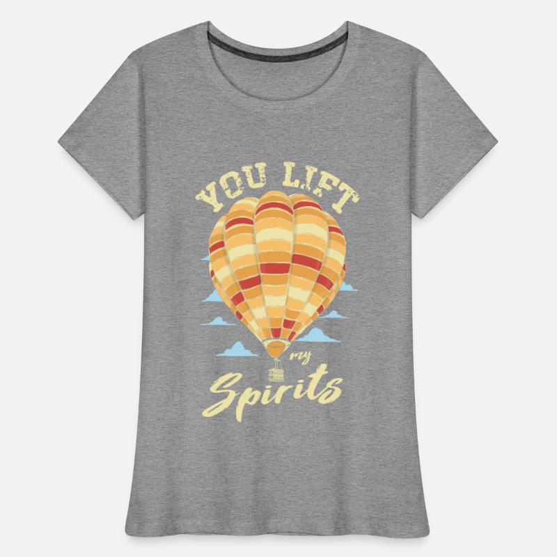 You Lift My Spirits Hot Air Balloon Thrill Seeker