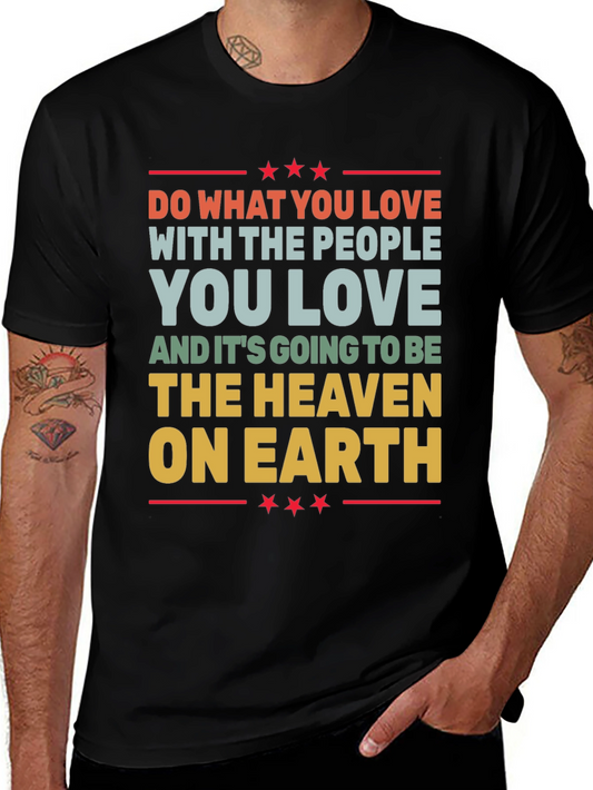 Love What You Do Graphic T-Shirt