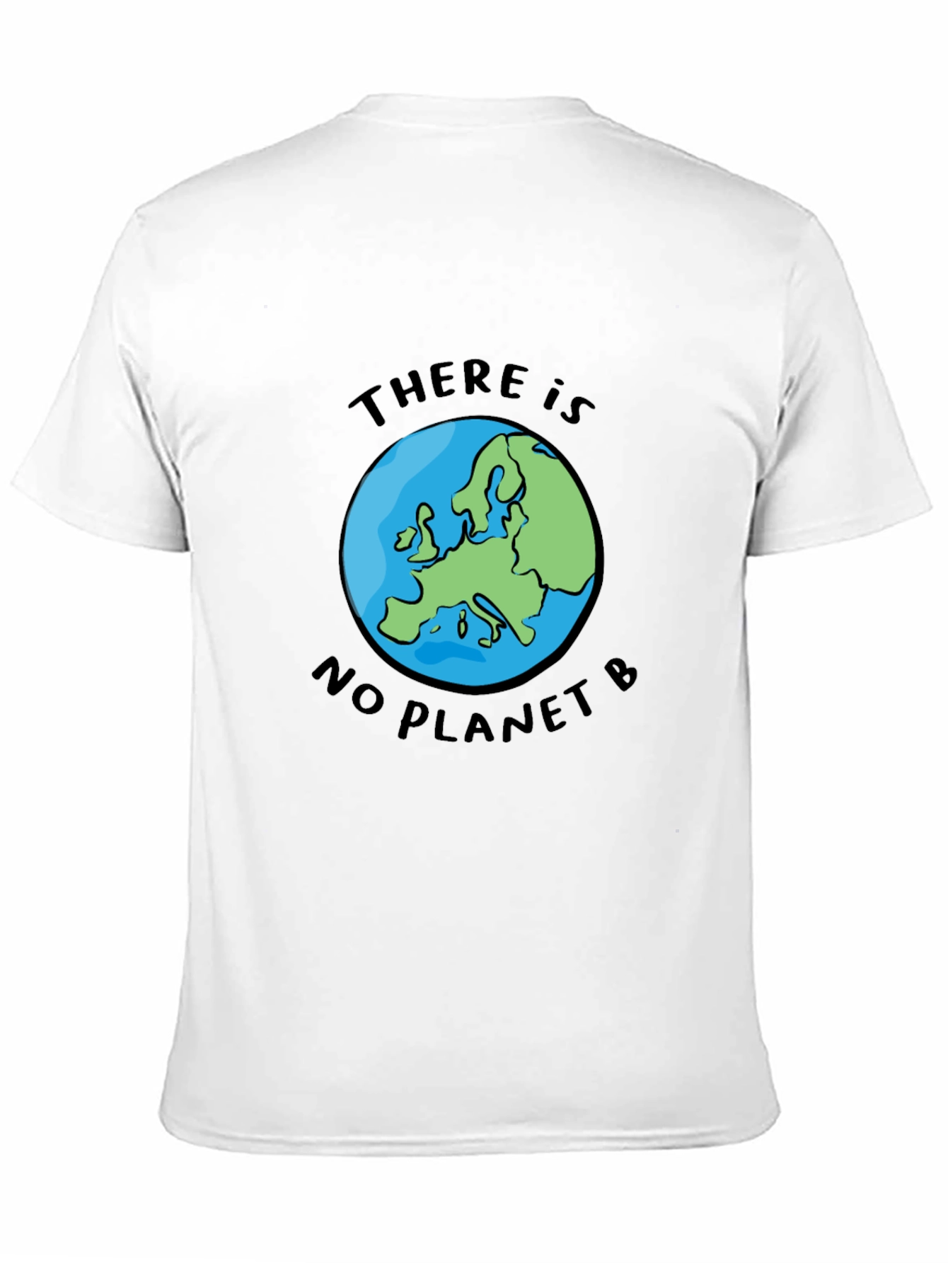 There Is No Planet B Earth Graphic T-Shirt