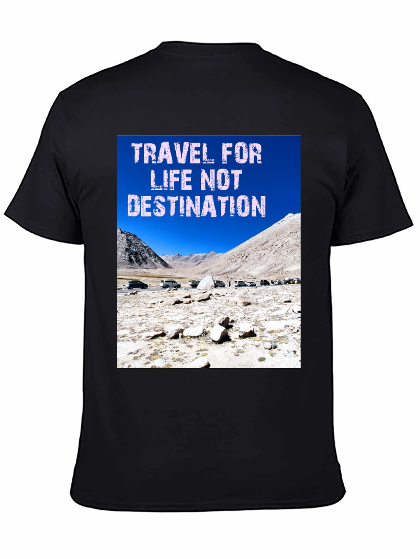 Travel for Life T-shirt
