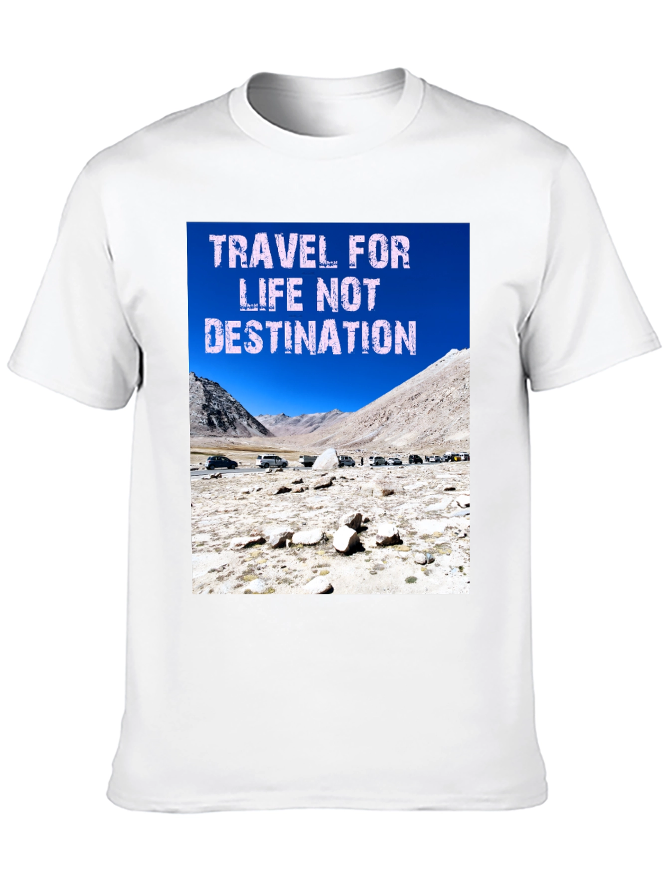 Travel for Life T-shirt