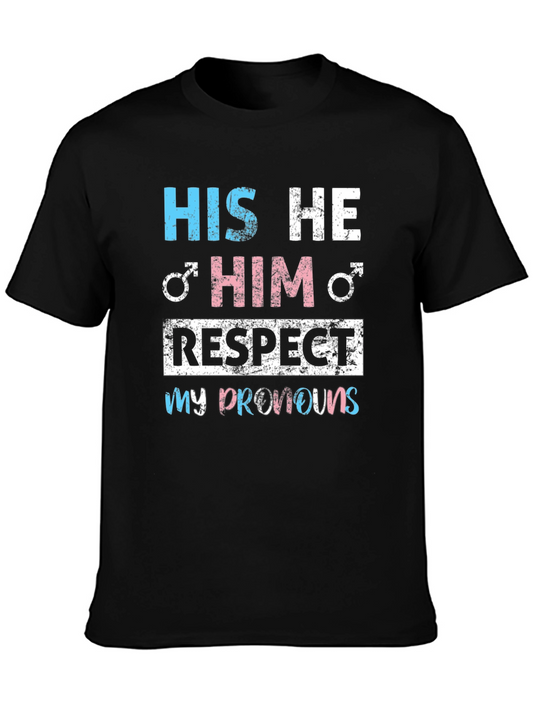 Respect Pronouns T-Shirt - His/He/Him - Transgender Pride