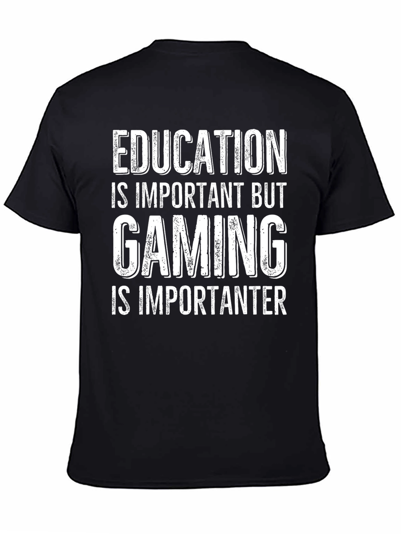 Gaming is Importanter T-Shirt