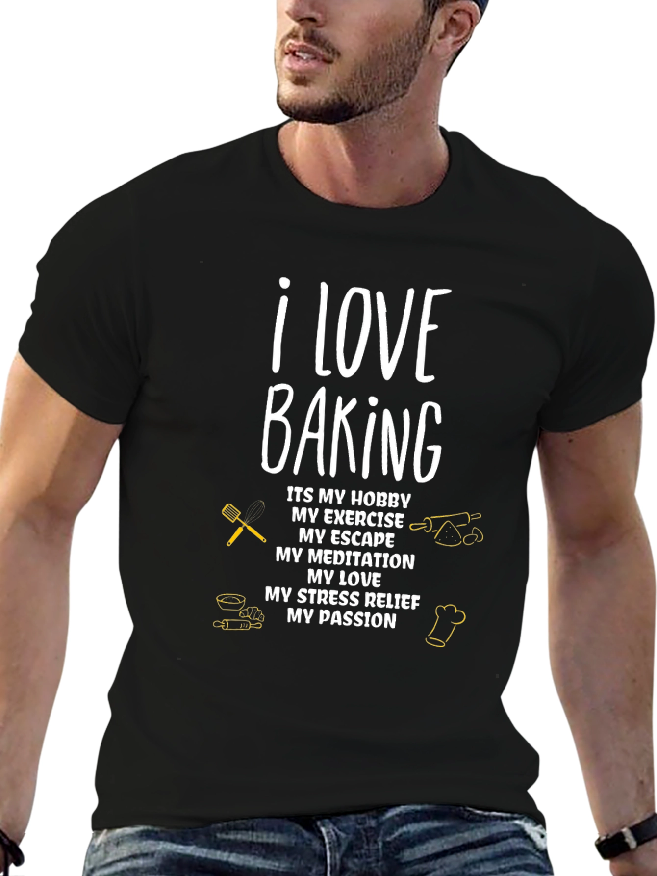 I Love Baking T-Shirt: Hobby Exercise Passion
