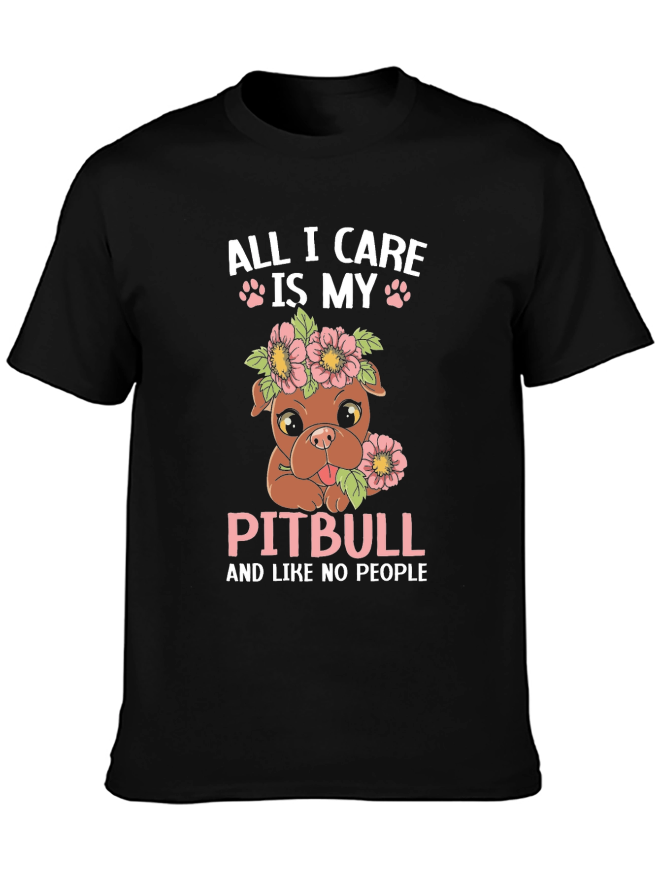 All I Care Is My Pitbull T-Shirt