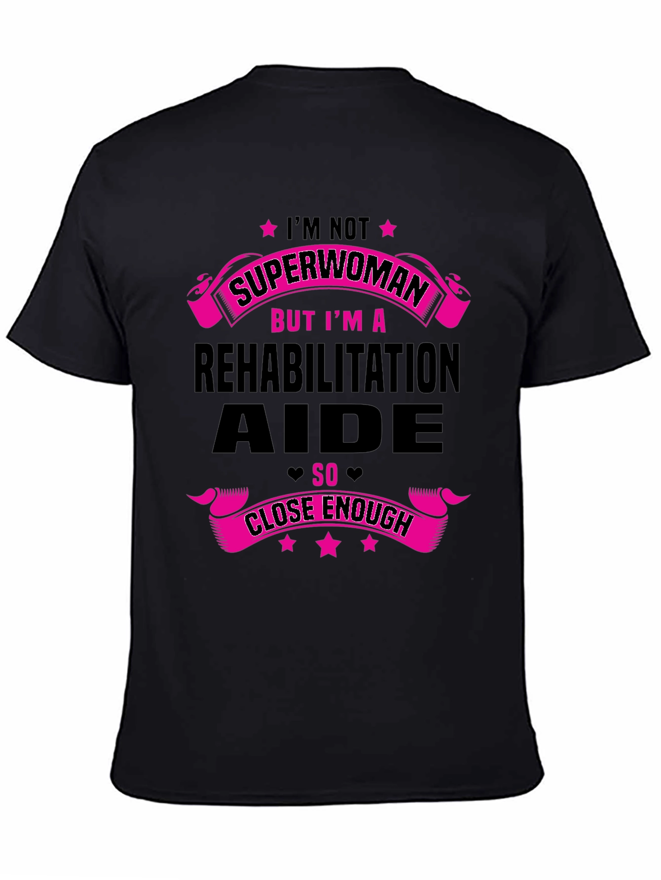 Rehabilitation Aide T-Shirt - Superwoman Funny Gift