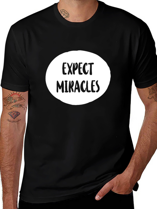 Expect Miracles Graphic Tee - Black Cotton T-Shirt