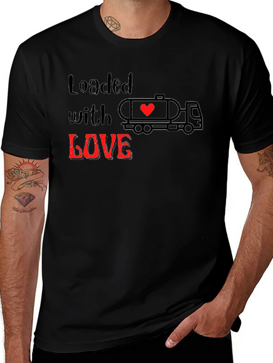 Loaded with Love T-Shirt - Graphic Tee