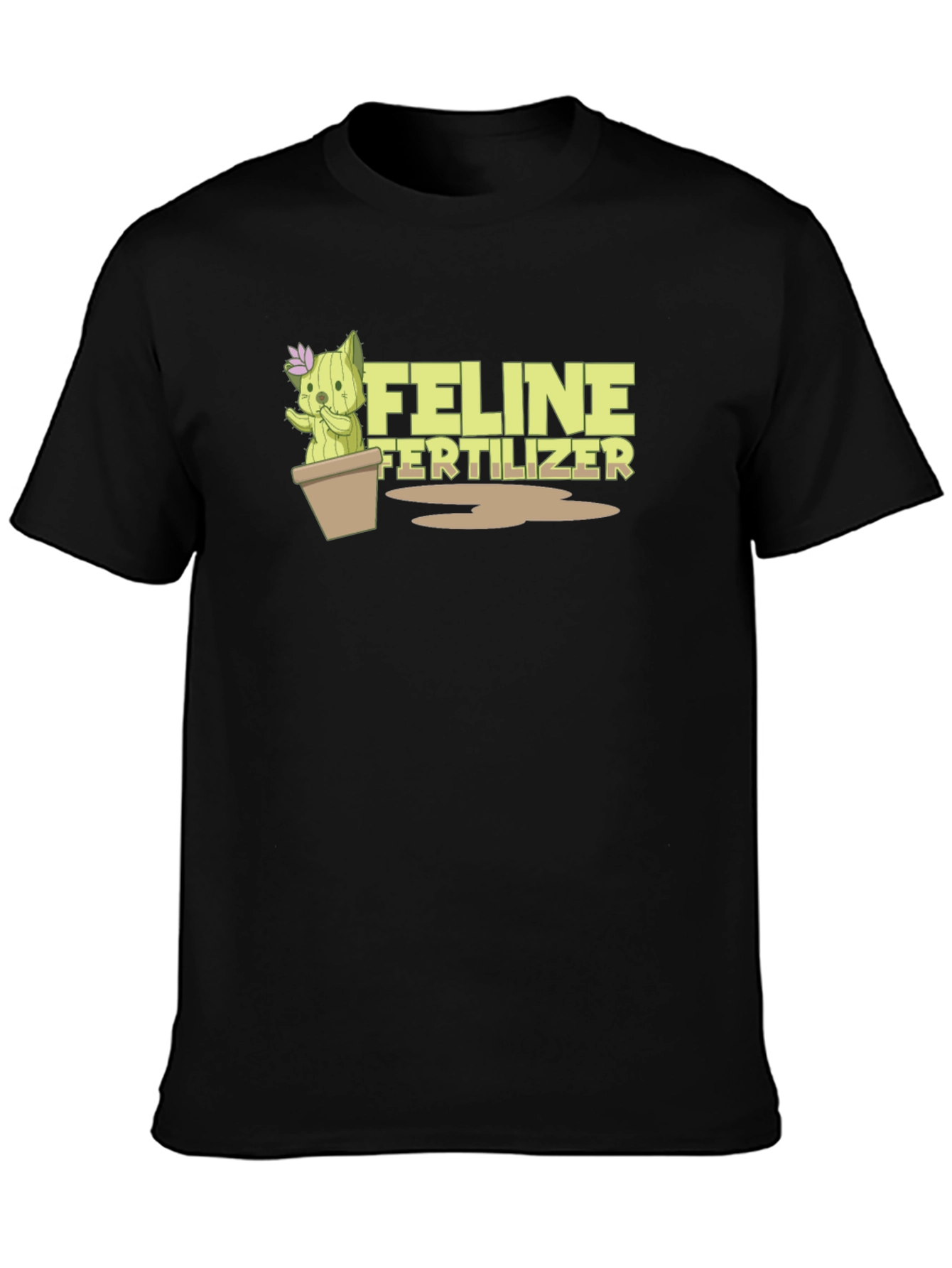 Feline Fertilizer T-Shirt - Funny Cat Cactus Tee