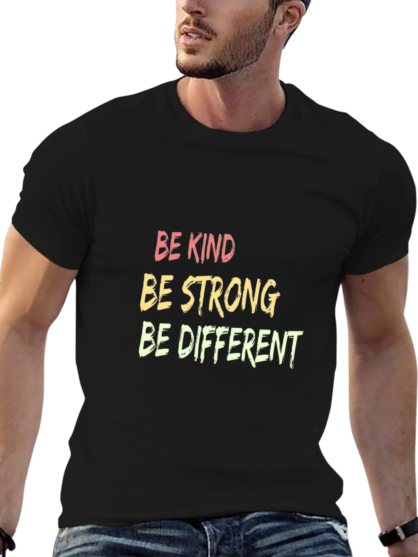 Be Kind Strong Different Graphic Tee