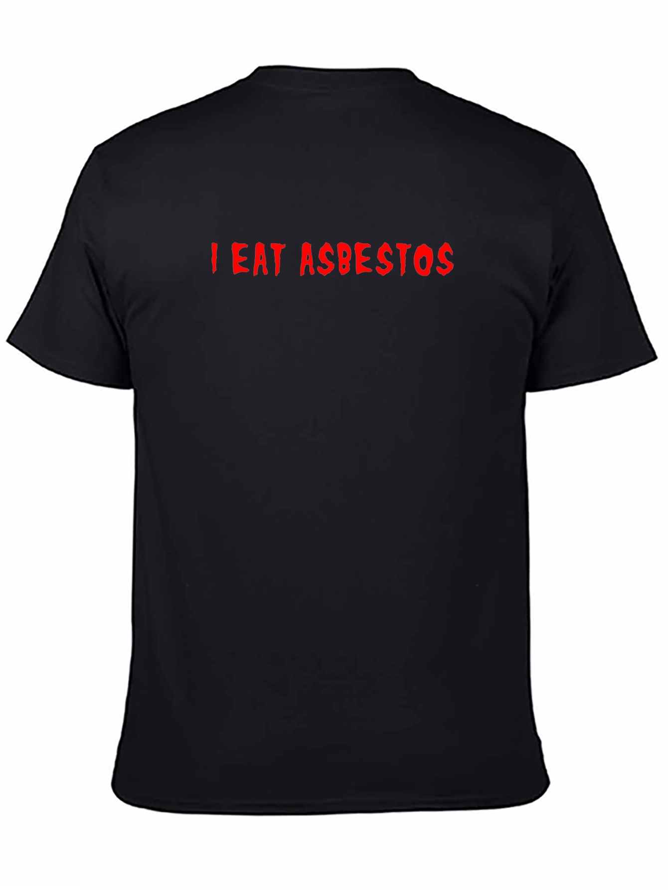I Eat Asbestos Graphic T-Shirt Funny Sarcastic