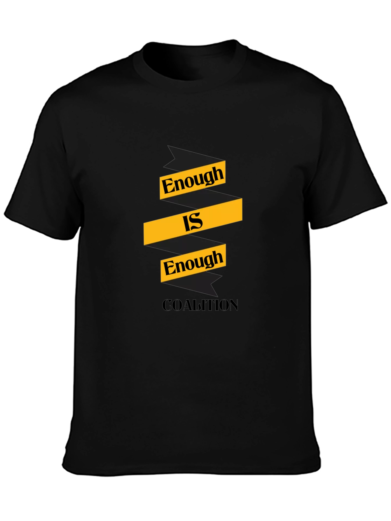 Enough is Enough Coalition Black T-Shirt