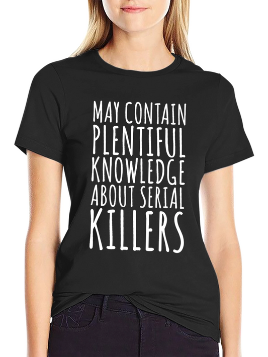 Serial Killer Knowledge T-Shirt - True Crime Tee