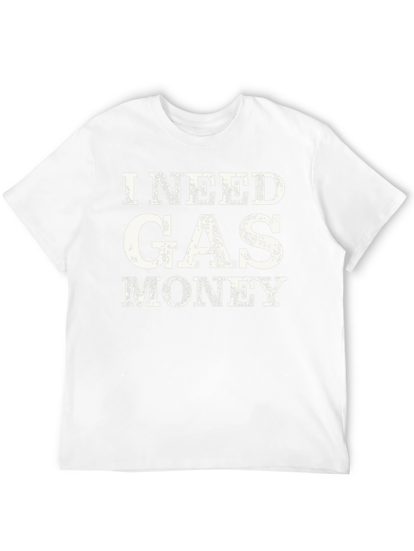 I Need Gas Money Black T-Shirt