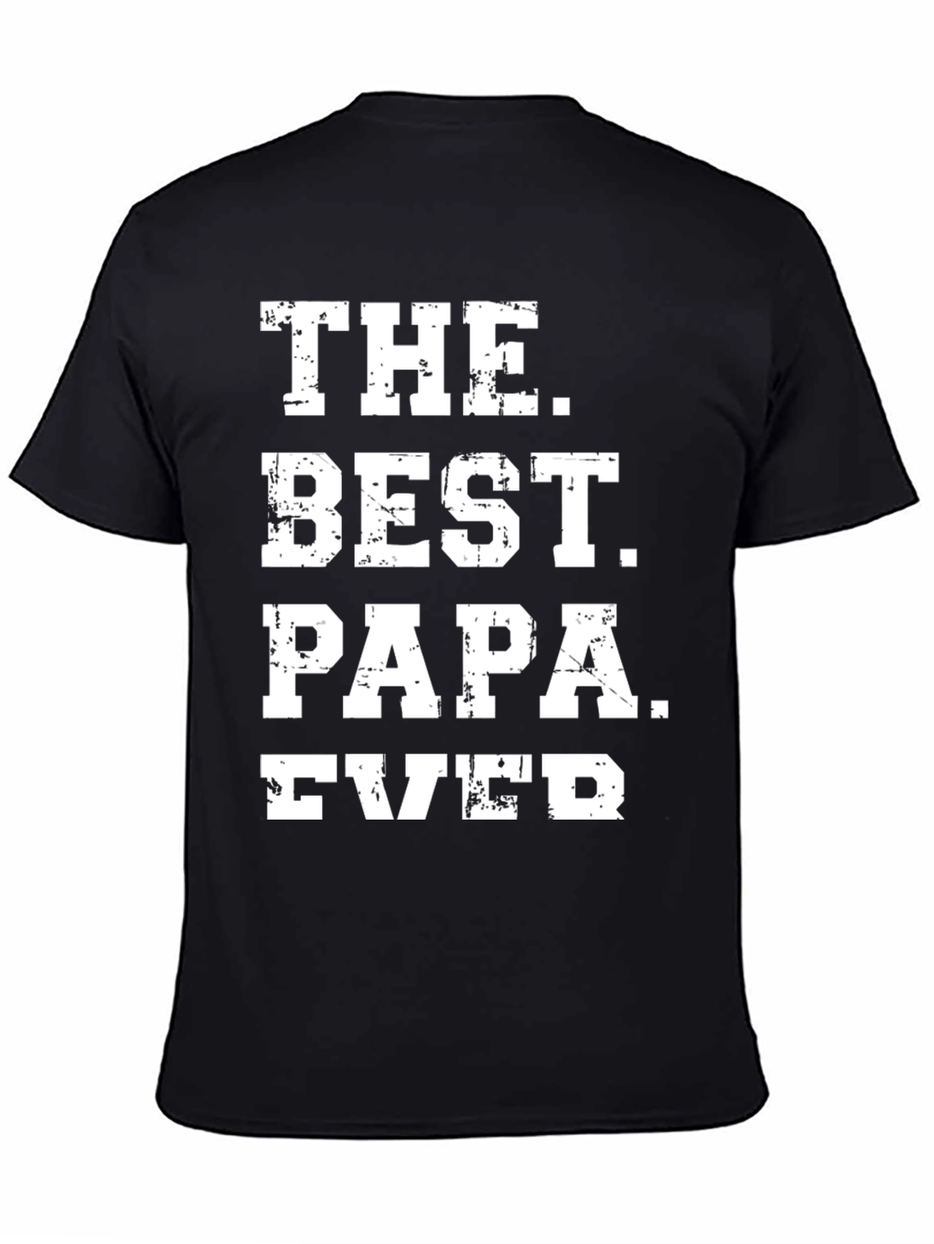 The Best Papa Ever T-Shirt