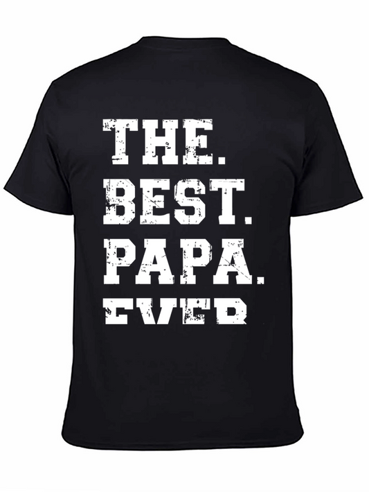 The Best Papa Ever T-Shirt
