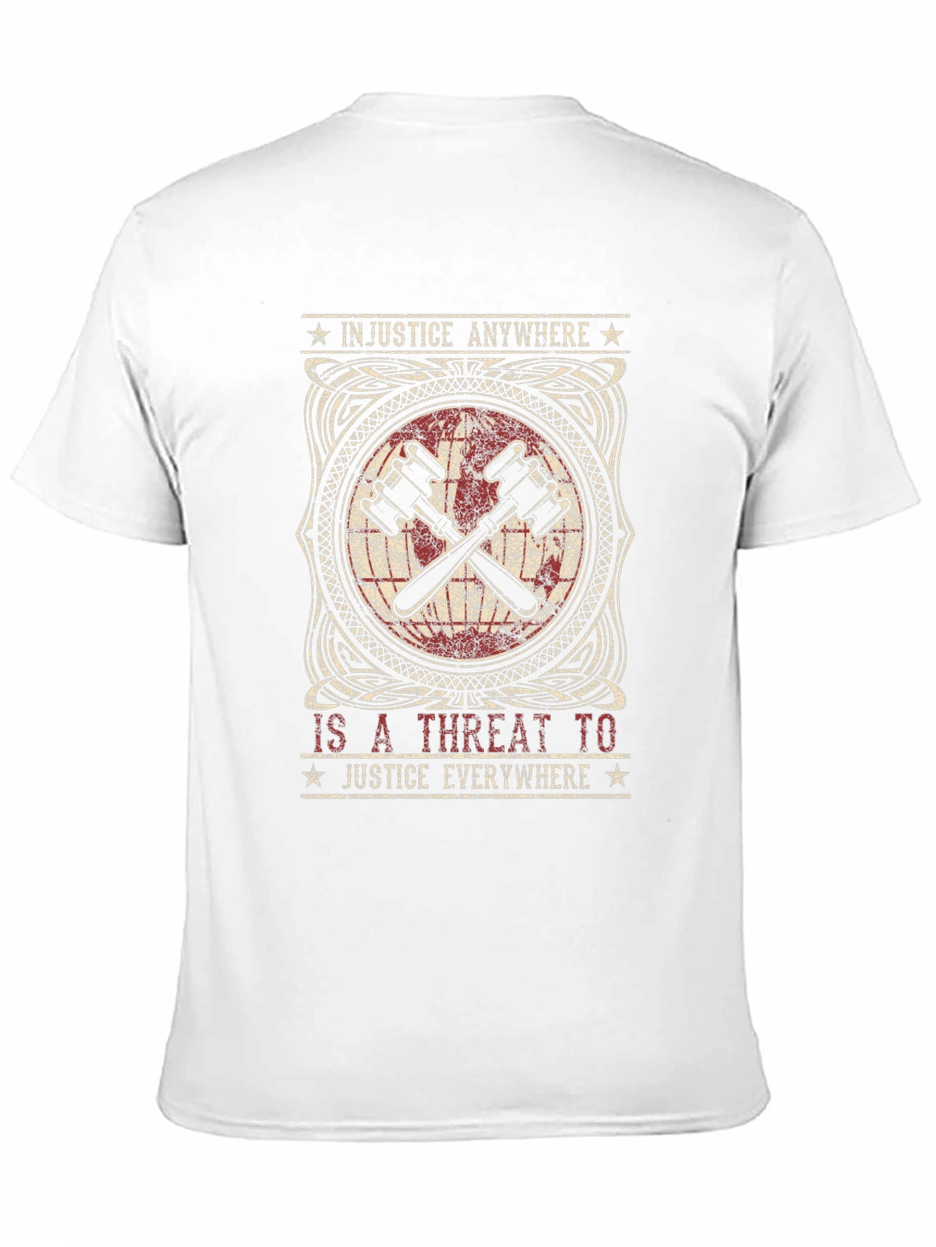 Justice T-Shirt: Injustice Anywhere...